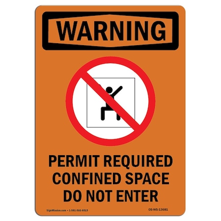 OSHA WARNING Sign, Permit Required W/ Symbol, 18in X 12in Aluminum